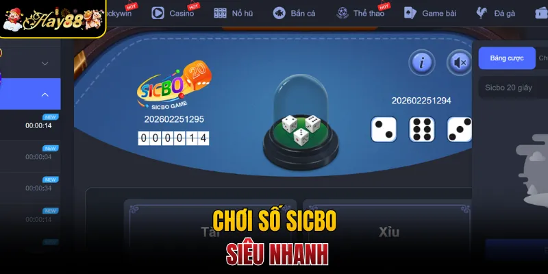 Chơi số Sicbo siêu nhanh